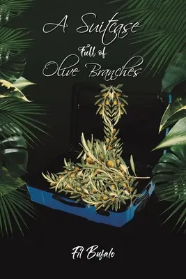 Kufrík plný olivových ratolestí - A Suitcase Full of Olive Branches