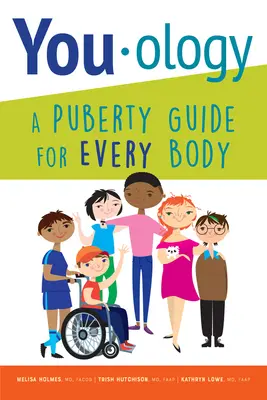 You-ology: Príručka o puberte pre každé telo - You-ology: A Puberty Guide for Every Body