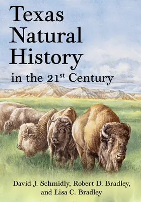 Prírodopis Texasu v 21. storočí - Texas Natural History in the 21st Century