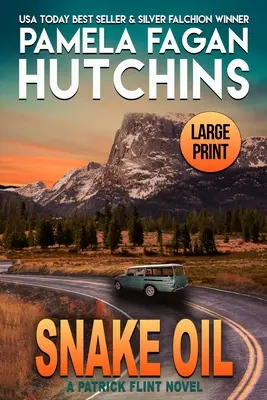 Hadí olej: A Patrick Flint Novel - Snake Oil: A Patrick Flint Novel