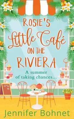 Rosiina malá kaviareň na Riviére - Rosie's Little Caf on the Riviera