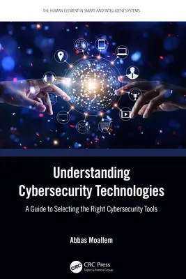 Pochopenie technológií kybernetickej bezpečnosti: Sprievodca výberom správnych nástrojov kybernetickej bezpečnosti - Understanding Cybersecurity Technologies: A Guide to Selecting the Right Cybersecurity Tools
