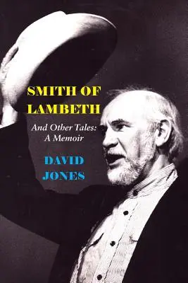 Smith of Lambeth: A iné príbehy: A Memoir - Smith of Lambeth: And Other Tales: A Memoir