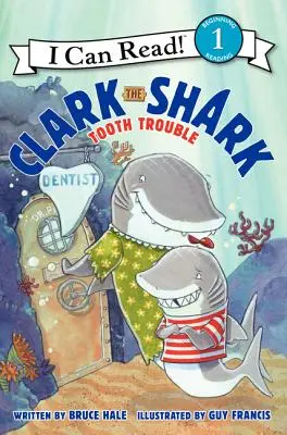 Žralok Clark: Žralok Šarkan: Problémy so zubami - Clark the Shark: Tooth Trouble