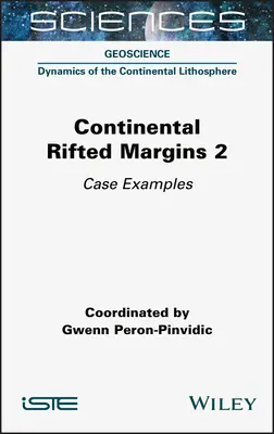 Kontinentálne zlomové okraje 2: Príklady z praxe - Continental Rifted Margins 2: Case Examples