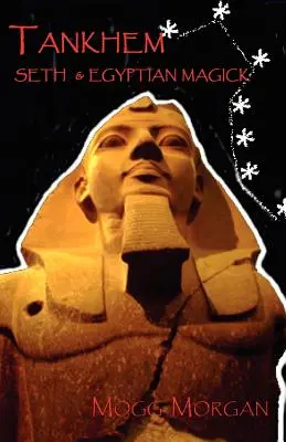 Tankhem: Seth a egyptská mágia - Tankhem: Seth & Egyptian Magick