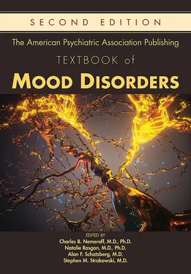 Vydanie učebnice porúch nálady Americkej psychiatrickej asociácie - The American Psychiatric Association Publishing Textbook of Mood Disorders