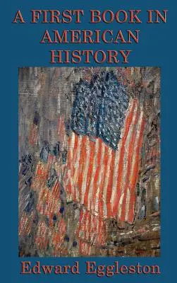 Prvá kniha z amerických dejín - A First Book in American History