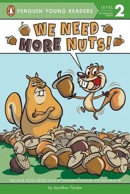 Potrebujeme viac orechov! - We Need More Nuts!