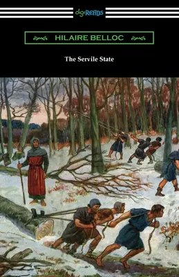 Služobný štát - The Servile State
