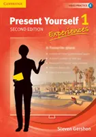 Present Yourself Level 1 Student's Book: Zážitky - Present Yourself Level 1 Student's Book: Experiences