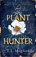 Lovec rastlín - „Veľké dobrodružstvo“ William Boyd - Plant Hunter - 'A great adventure' William Boyd