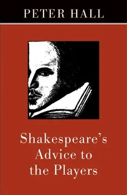 Shakespearove rady hráčom - Shakespeare's Advice to the Players