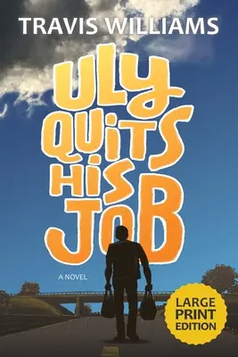 Uly odchádza z práce - Uly Quits His Job