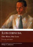 Luis Cernuda: Jedna rieka, jedna láska - Luis Cernuda: One River, One Love