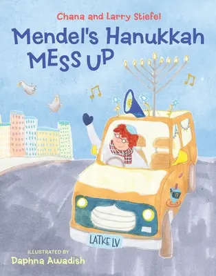 Mendelov chanukový neporiadok - Mendel's Hanukkah Mess Up