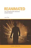 Reanimated - Remake súčasného amerického hororu - Reanimated - The Contemporary American Horror Remake