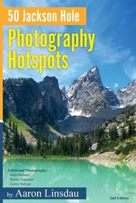 50 horúcich miest na fotografovanie v Jackson Hole: Príručka pre fotografov a nadšencov divokej prírody - 50 Jackson Hole Photography Hotspots: A Guide for Photographers and Wildlife Enthusiasts