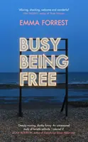 Zaneprázdnený byť slobodný - Busy Being Free
