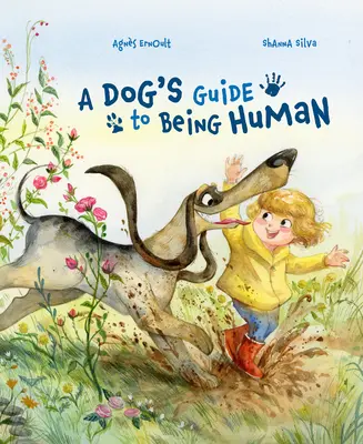 Sprievodca psa, ako byť človekom - A Dog's Guide to Being Human
