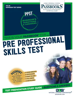 Preskúšanie odborných zručností (Ppst) (Ats-95): Študijná príručka k zošitom 95. zväzok - Pre Professional Skills Test (Ppst) (Ats-95): Passbooks Study Guidevolume 95