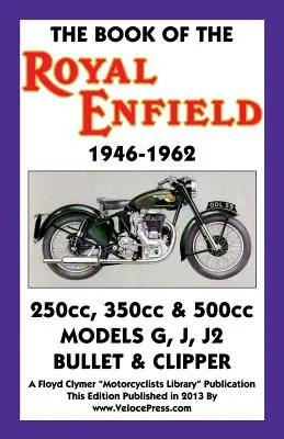 Kniha o motocykloch Royal Enfield 1946-1962 - Book of the Royal Enfield 1946-1962