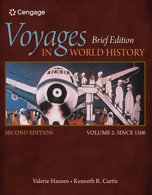 Plavby vo svetových dejinách, II. diel, stručne - Voyages in World History, Volume II, Brief