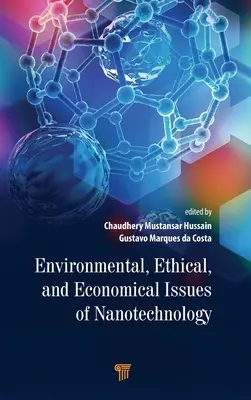 Environmentálne, etické a ekonomické otázky nanotechnológií - Environmental, Ethical, and Economical Issues of Nanotechnology