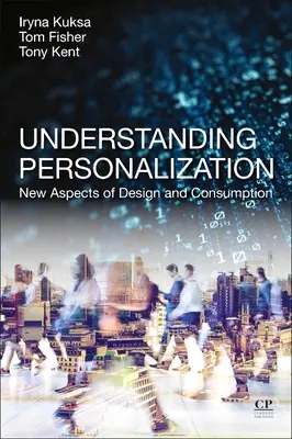 Pochopenie personalizácie: Nové aspekty dizajnu a spotreby - Understanding Personalisation: New Aspects of Design and Consumption