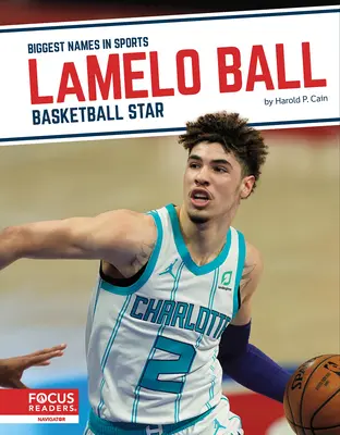 Lamelo Ball: basketbalová hviezda - Lamelo Ball: Basketball Star