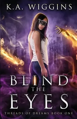 Zaslepiť oči - Blind the Eyes