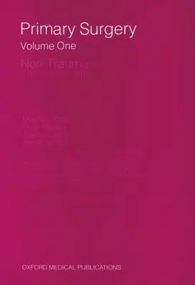 Primárna chirurgia V1: Vydanie: Chirurgia: 1. neúrazová chirurgia: Nízka P - Primary Surgery V1: Non-Trauma: Low P