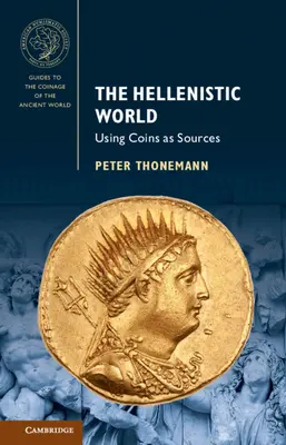 Helénsky svet: Používanie mincí ako prameňov - The Hellenistic World: Using Coins as Sources