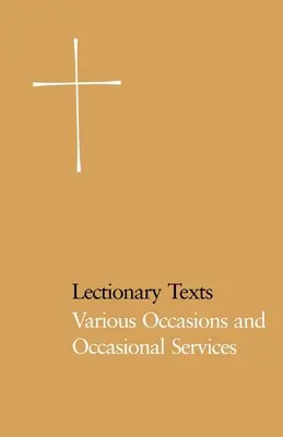 Texty lekcionára Pew Edition: Rôzne príležitosti a príležitostné bohoslužby - Lectionary Texts Pew Edition: Various Occasions and Occasional Services