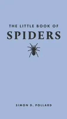Malá kniha pavúkov - The Little Book of Spiders