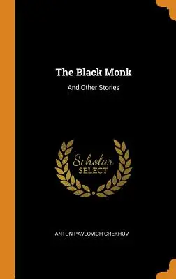 Čierny mních: a iné príbehy - The Black Monk: And Other Stories