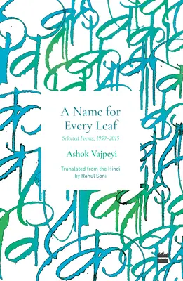 Meno pre každý list: Vybrané básne, 1959-2015 - Name for Every Leaf: Selected Poems, 1959-2015