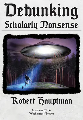 Vyvrátenie vedeckých nezmyslov - Debunking Scholarly Nonsense