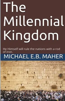 Tisícročné kráľovstvo - The Millennial Kingdom
