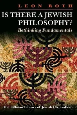 Existuje židovská filozofia? Rethinking Fundamentals - Is There a Jewish Philosophy? Rethinking Fundamentals