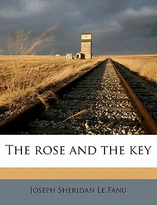 Ruža a kľúč 1. diel - The Rose and the Key Volume 1