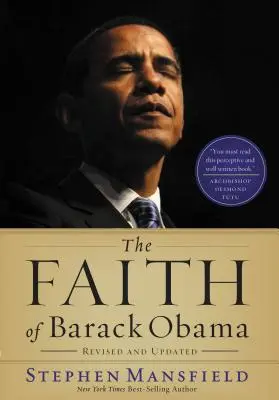 Viera Baracka Obamu v revidovanej a aktualizovanej podobe - The Faith of Barack Obama Revised and Updated