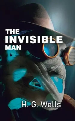 Neviditeľný muž: Experiment, ktorý sa zvrtol - The Invisible Man: The Experiment Gone Wrong