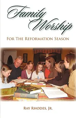 Rodinné bohoslužby na obdobie reformácie - Family Worship for the Reformation Season