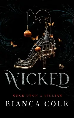 Zlé: Temný zakázaný mafiánsky román - Wicked: A Dark Forbidden Mafia Romance