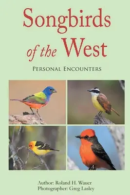 Spevavé vtáky Západu - Songbirds of the West