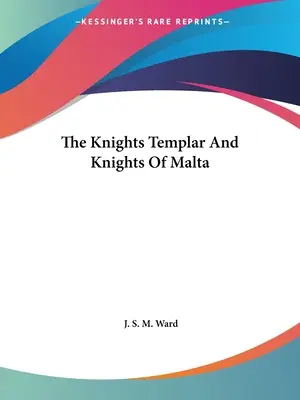 Templári a maltézski rytieri - The Knights Templar And Knights Of Malta