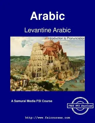 Levantská arabčina - úvod do výslovnosti - Levantine Arabic - Introduction to Pronunciation