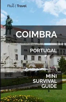 Coimbra Mini príručka na prežitie - Coimbra Mini Survival Guide