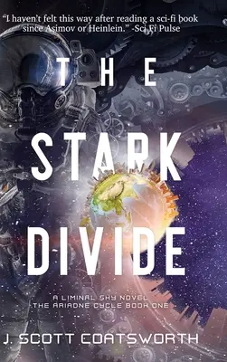 Stark Divide: Liminálne nebo: Kniha 1: Ariadnin cyklus - The Stark Divide: Liminal Sky: Ariadne Cycle Book 1
